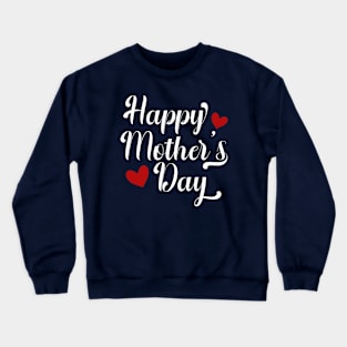 Simple and Elegant Happy Mother's Day Calligraphy Crewneck Sweatshirt